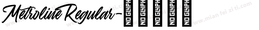 Metroline Regular字体转换
